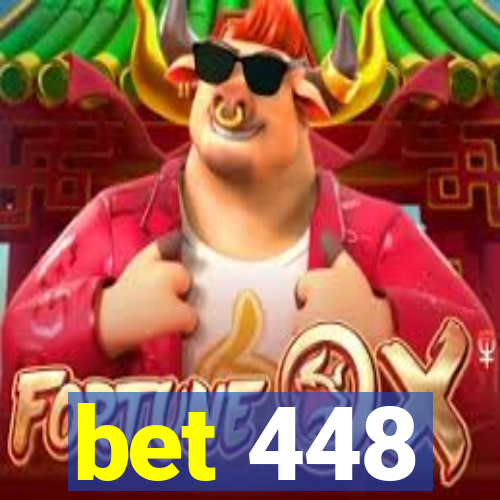 bet 448